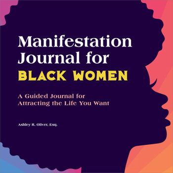 Paperback Manifestation Journal for Black Women: A Guided Journal for Attracting the Life You Want Book