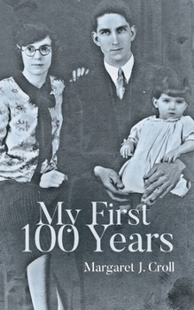 Paperback My First 100 Years Book