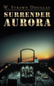 Paperback Surrender Aurora Book