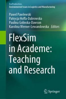 Hardcover Flexsim in Academe: Teaching and Research Book