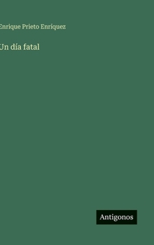 Hardcover Un día fatal [Spanish] Book