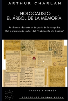 HOLOCAUSTO: EL ÁRBOL DE LA MEMORIA (Spanish Edition)