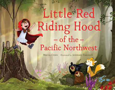 Hardcover Little Red Riding Hood of the Pacific Northwest Book