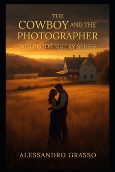 Paperback The Cowboy and the Photographer: Millbrook Valley Series - Book Five Book