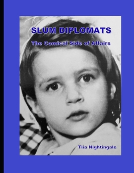 Paperback Slum Diplomats: The Comical Side of Affairs Book