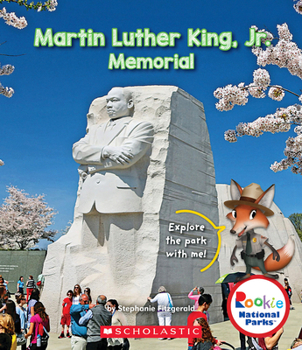 Martin Luther King, Jr. Memorial (Rookie National Parks) - Book  of the Scholastic Rookie National Parks