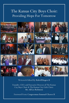 Paperback (Print) The Kansas City Boys Choir: Providing Hope For Tomorrow Book