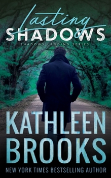 Paperback Lasting Shadows: Shadows Landing #3 Book