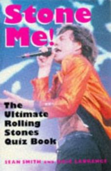 Hardcover Stone Me!: The Ultimate Rollng Stones Quiz Book