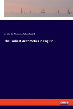 Paperback The Earliest Arithmetics in English Book