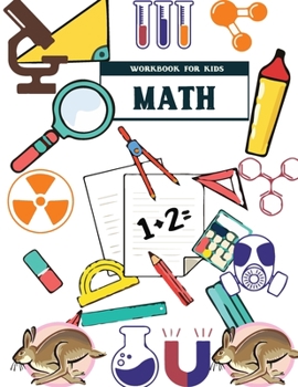Paperback Workbook for kids: addition, subtraction, multiplication and division workbook Book