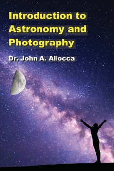 Paperback Introduction to Astronomy and Photography Book