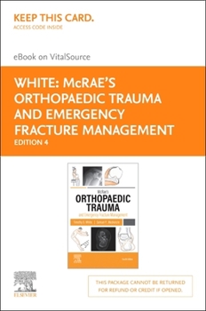 Printed Access Code McRae's Orthopaedic Trauma and Emergency Fracture Management - Elsevier E-Book on Vitalsource (Retail Access Card) Book
