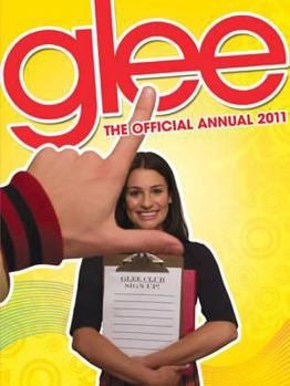 Paperback The Official Glee Annual 2011 Book