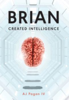 Hardcover Brian, Created Intelligence Book