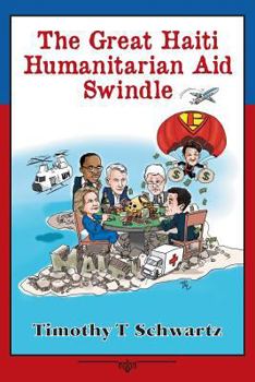 Paperback The Great Haiti Humanitarian Aid Swindle Book