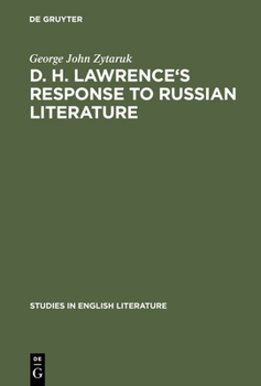 Hardcover D. H. Lawrence's Response to Russian Literature Book