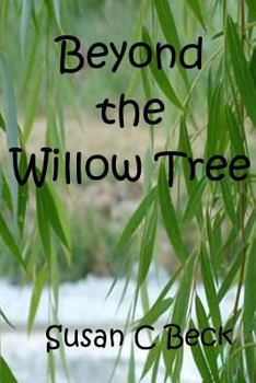 Paperback Beyond the Willow Tree Book