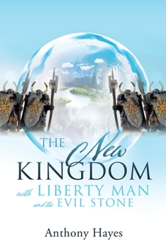 Paperback The New Kingdom: with Liberty Man and The Evil Stone Book