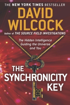 Paperback The Synchronicity Key: The Hidden Intelligence Guiding the Universe and You Book