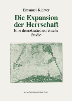 Paperback Die Expansion Der Herrschaft: Eine Demokratietheoretische Studie [German] Book