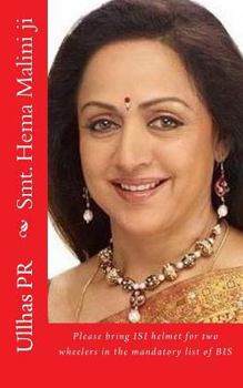 Paperback Smt. Hema Malini ji: Bring ISI helmet in the mandatory list of BIS Book
