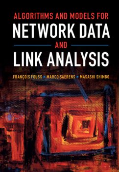 Hardcover Algorithms and Models for Network Data and Link Analysis Book