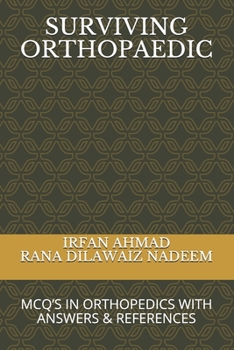 Paperback Surviving Orthopaedic: McQ's in Orthopedics with Answers & References Book