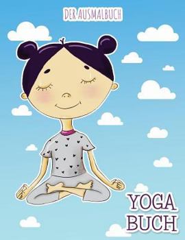 Paperback Yoga Buch: Der Ausmalbuch [German] Book