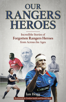 Hardcover Our Rangers Heroes: Incredible Stories of Forgotten Heroes from Across the Ages Book