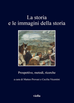 Paperback La Storia E Le Immagini Della Storia [Italian] Book