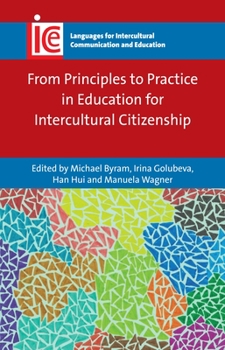 Paperback From Principles to Practice in Education for Intercultural Citizenship Book