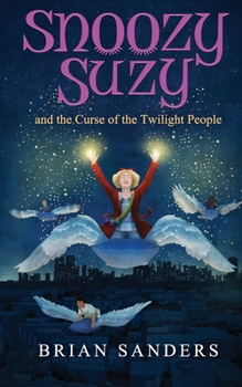 Paperback Snoozy Suzy: And the Curse of the Twilight People Book