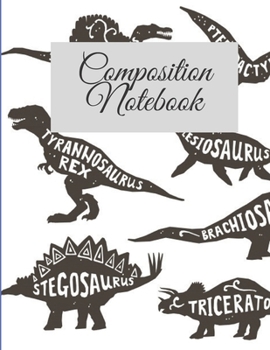 Paperback Composition Notebook: Dinosaur Lined Journal 110 Pages (8.5x11) Book