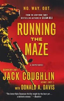 Running the Maze - Book #5 of the Kyle Swanson Sniper