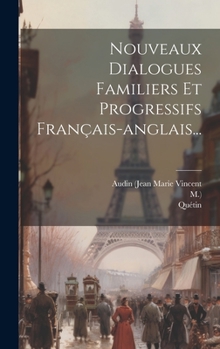 Hardcover Nouveaux Dialogues Familiers Et Progressifs Français-anglais... [French] Book