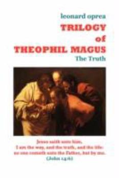 Paperback TRILOGY of THEOPHIL MAGUS - The Truth Book