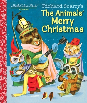 Hardcover Richard Scarry's the Animals' Merry Christmas Book