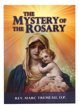 Paperback The Mystery of the Rosary Book
