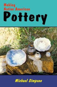 Paperback Making Native American Pottery Book