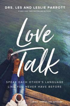Paperback Love Talk: Speak Each Other's Language Like You Never Have Before Book