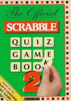 Hardcover The Official Scrabble Quiz Game Book: Volume 2 Book