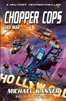 Paperback Chopper Cops: Sky War - Book 4 Book