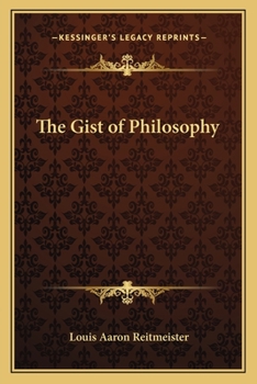 Paperback The Gist of Philosophy Book