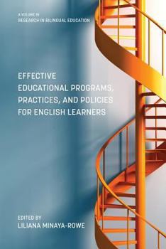 Paperback Effective Educational Programs, Practices, and Policies for English Learners Book