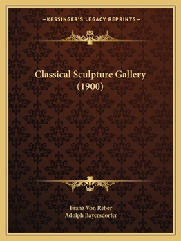 Paperback Classical Sculpture Gallery (1900) Book