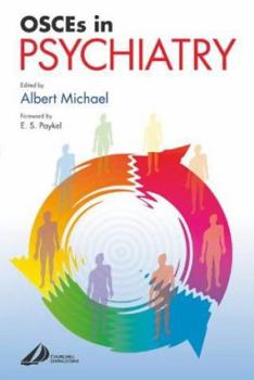Paperback OSCEs in Psychiatry: Prepare for the New MRCPsych (MRCPsy Study Guides) Book
