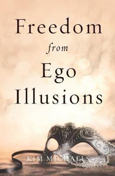 Paperback Freedom from Ego Illusions Book