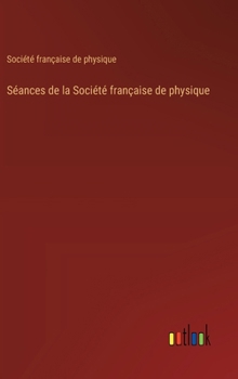 Séances de la Société française de physique