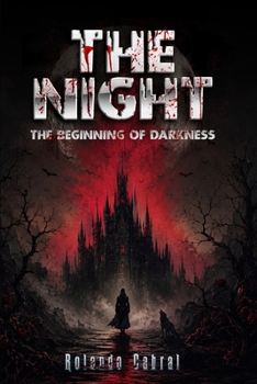Paperback The Night: The Beginning of Darkness Book
